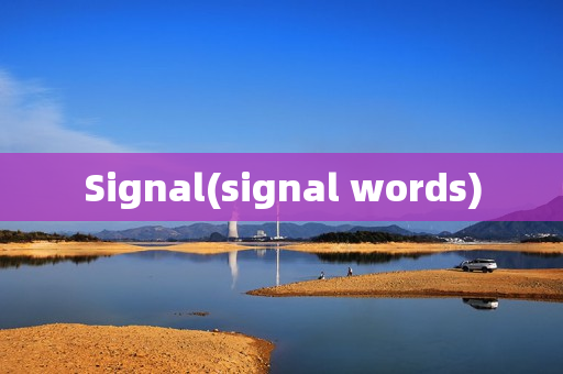 Signal(signal words)