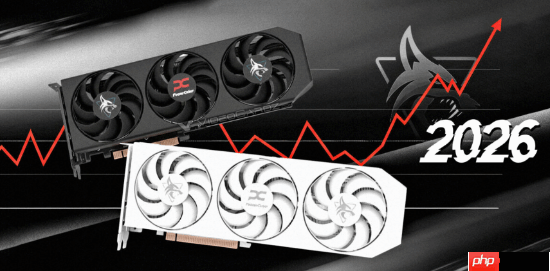 想买显卡要抓紧了！知名品牌提醒：2026年将大涨价