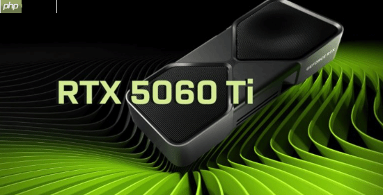 RTX 5060 Ti 8GB版本没人买？曝英伟达正限制其供货 以防堆积在仓库中