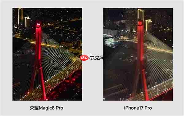 荣耀Magic8 Pro和iPhone17 Pro高空夜拍对决:结果高下立判