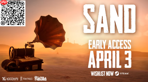 《sand》steam测试开启 末世巨大要塞pvpve射击