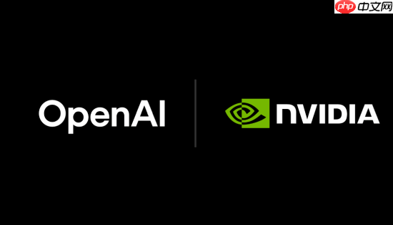英伟达1000亿美元砸向openai！黄仁勋安抚：不影响与其他客户关系