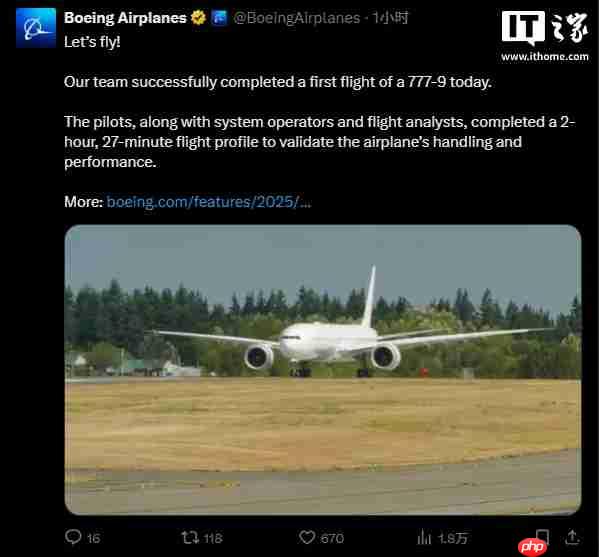 向交付迈出重要一步：波音宣布第五架 777-9 飞机首次试飞成功